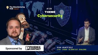 Ep. 139 - [Ryan Heartfield] Cyber-Physical Solutions to securing the OT Networks