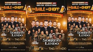 Vídeo 2 | Sorriso Lindo Ao Vivo | Tri-Baile do Chopp | CTG Sentinela da Querência - Santa Maria – RS