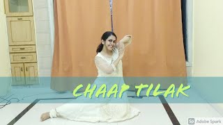 Chaap Tilak | Jeffrey Iqbal | Shobhit Banwait | Pooja and Aparna Choreography | Arunima Varma