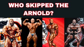 Who SKIPPED the 2025 Arnold Classic?