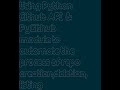 Using Python Github API  & PyGithub module to automate the process of repo creation,deletion,listing