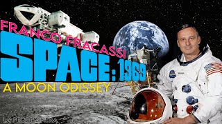 A moon Odyssey 1969 - Franco Fracassi