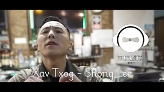 Xav Txog - Shong Lee (VueMix_Remake)