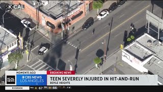 Teenager severely injured during hit-and-run in Boyle Heights