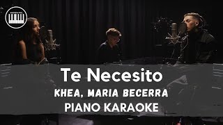 KHEA, Maria Becerra - Te Necesito (Live Acoustic) | PIANO KARAOKE