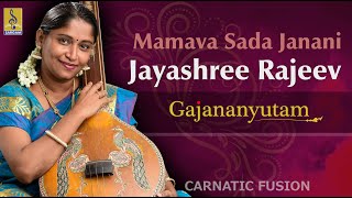 Mamava sada janani |  a song from the album Gajananayutam | Jayashree Rajeev