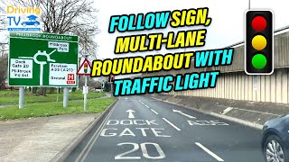 Follow Sign, Multi-Lane Roundabout With Traffic Light!