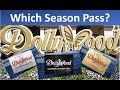 2023 DollyWood Season Passes- Which is right for you?