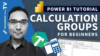 Introduction To Calculation Groups In Power BI