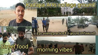 Kadapa Arts college ground ❤️ morning vibes \u0026\u0026  street food with frnds... ❤️❤️❤️