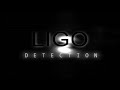 LIGO Detection (Full Documentary)