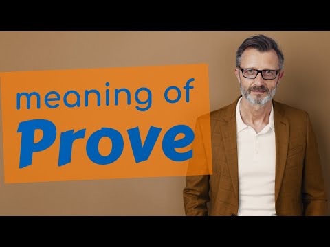 What are you trying to prove meaning?