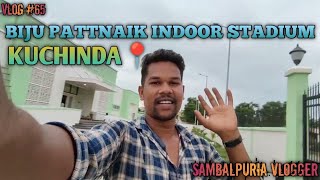 Biju Pattnaik indoor stadium🏟//Kuchinda 📍 VLOG#65//@DipenChhatriaVlogs