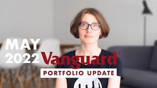 Vanguard Portfolio Update May 2022 | Investing For Financial Independence UK