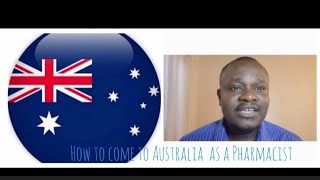 How to come to Australia  as a  Pharmacist