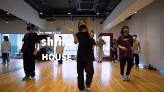 shiho - HOUSE Dance class/ NOA DANCE ACADEMY