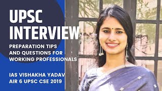 UPSC Interview | IAS Vishakha Yadav AIR 6 CSE 2019 | Questions from Board for Working Professionals