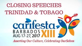 CARIFESTA XIII CLOSING SPEECHES - TRINIDAD AND TOBAGO