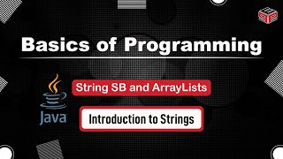 Introduction to Strings | String SB and ArrayLists | In English | Java | Video_1