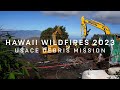 USACE continues debris removal mission in Lahaina and Kula