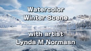 Winter Watercolor Magic: Create a Stunning Monochromatic Landscape with Lynda Norman