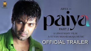 PAIYA 2 - OFFICIAL TRAILER | Arya in | Pooja Hegde | yuvan music | lingusamy film | tirupathi  bro