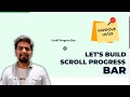How to Create Custom Scroll progress bar in CSS | Javascript Progress Bar Animation Tutorial