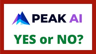 PEAK AI Review - Legit App?