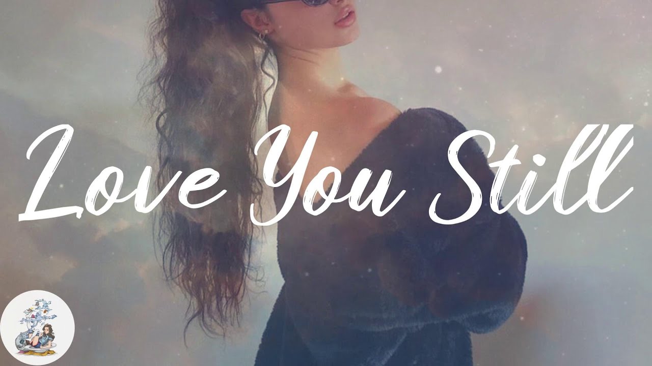 Tyler Shaw - Love You Still (abcdefu Romantic Version) (Lyrics) - YouTube