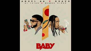 Anuel AA, Quavo feat. DJ Luian, Mambo Kingz - Baby