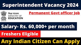 GROUP-B PERMANENT GOVT JOB 2024 | FRESHERS ELIGIBLE | SALARY- 60000+ | APPLY ALL INDIA