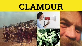 🔵 Clamour Clamor - Clamour Meaning - Clamouring Examples - Clamor Defined