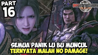 MAMAH TOLONG AKU, LU BU DATANG!! - Dynasty Warriors Origins Indonesia Walkthrough Part 16