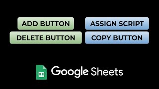How to Add & Use Buttons to Run Scripts (Google Sheets)
