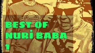 Best of Nuri Baba 1 | Full En Güzel Anlar