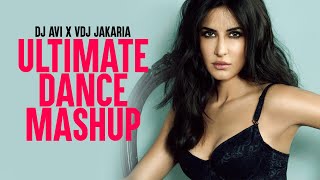 Ultimate Dance Mashup | DJ Avi x VDJ Jakaria | Bollywood Dance Songs
