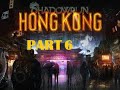 Shadowrun Hong Kong Part 6