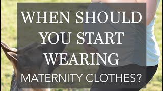 When to Buy Maternity Clothes + Tips for Wearing Pre-Pregnancy Jeans