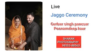 Live Jaggo Ceremony  Gurbax  Singh Weds Poonamdeep Kaur