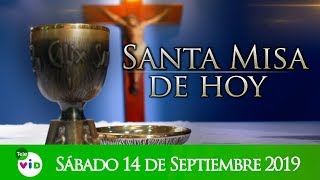 Santa misa de hoy ⛪ Sábado 14 de Septiembre de 2019 - Tele VID