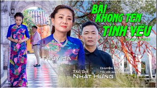 Bài Không Tên Tình Yêu - Thúy Hà \u0026 Nhật Hưng.  Tác Giả: Nhật Hưng | Thúy Hà Collection Channel