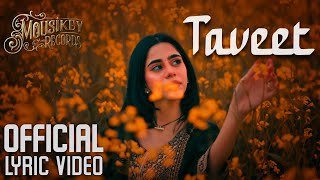 Taveet (Official Lyric Video) | Opinder | Binner | Latest Punjabi Song 2024