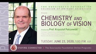 Chemistry and Biology of Vision - A webinar with Prof. Krzysztof Palczewski