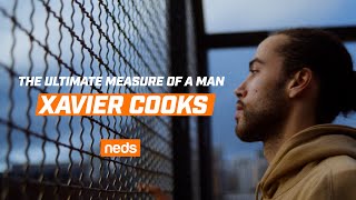 Xavier Cooks – The Ultimate Measure Of A Man