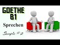 Sprechen Sample #2 | Goethe B1