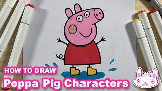How to Draw Peppa Pig Characters Collection | Over 1 hour of drawing tutorials