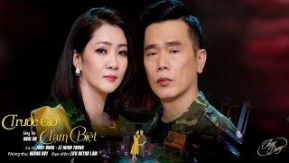 Trước Giờ Tạm Biệt - Thụy Dung ft. Lê Minh Trung (Official MV) Nhìn hành trang lệ rưng cuối mi ...