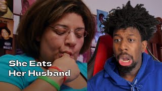 WOMAN ADDICTED TO EATING HER HUSBAND!
