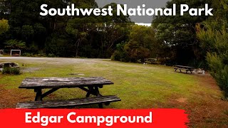 Free Camping TAS | Edgar Campground | Southwest National Park | Tasmania