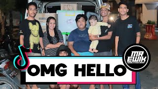 DJ OMG HELLO - [ MR EWIK X ELSA LIGHTING ] REMIX 2025 !!!